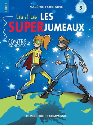 cover image of Léa et Léo--Les SUPERJUMEAUX 3